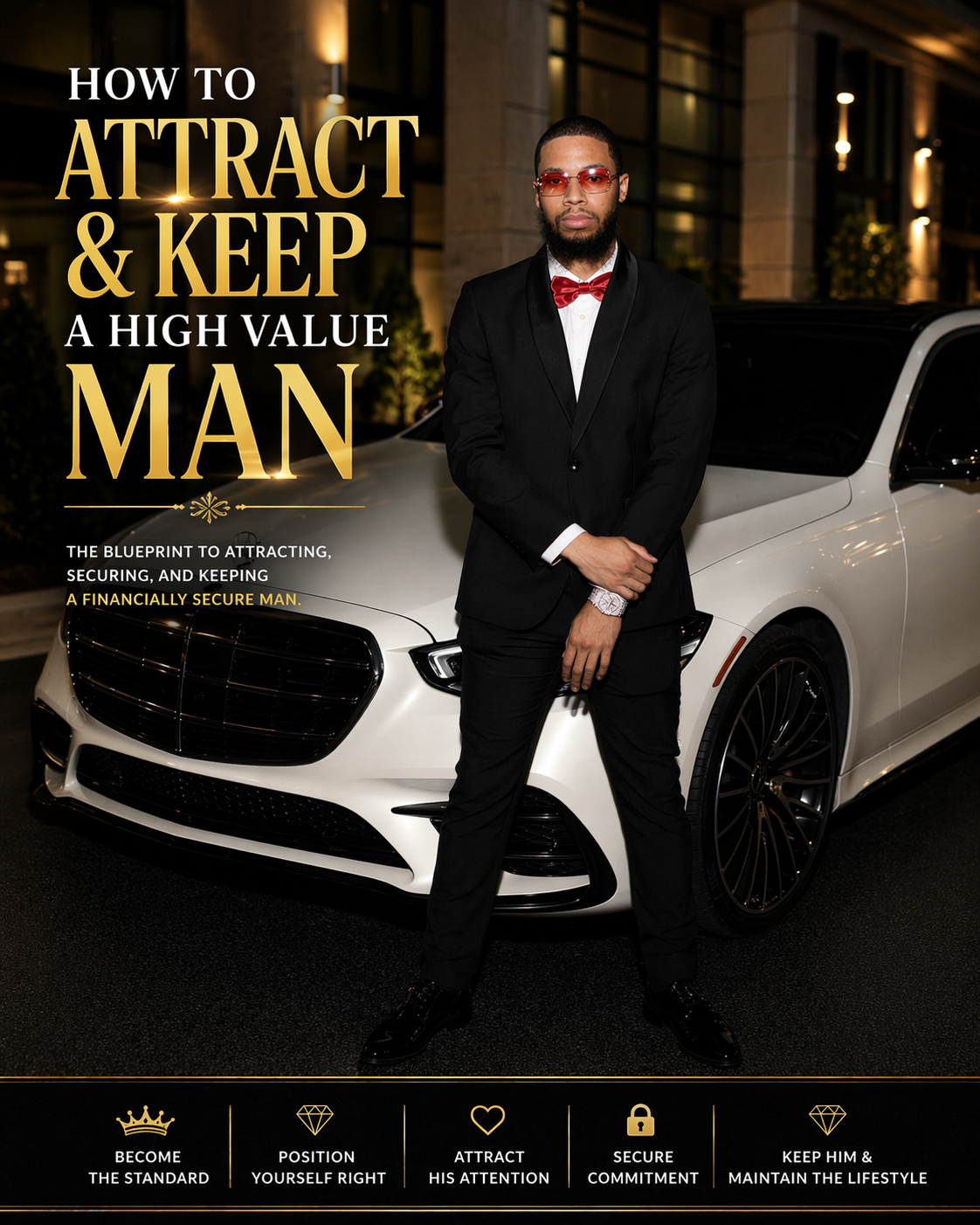 💎 How To Attract & Keep A High Value Man 💎